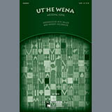 Download Robert DeCormier Ut'he Wena sheet music and printable PDF music notes