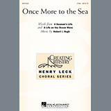 Download Robert Hugh Once More To The Sea sheet music and printable PDF music notes