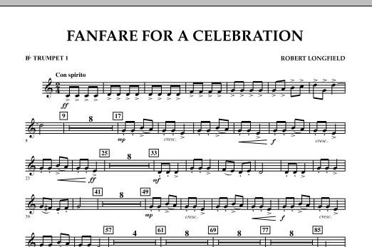 Robert Longfield Fanfare For A Celebration - Bb Trumpet 1 Sheet Music Notes & Chords for Concert Band - Download or Print PDF