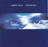 Download Robert Miles One & One (feat. Maria Naylor) sheet music and printable PDF music notes