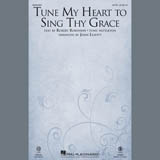Download Robert Robinson Tune My Heart To Sing Thy Grace (arr. John Leavitt) sheet music and printable PDF music notes