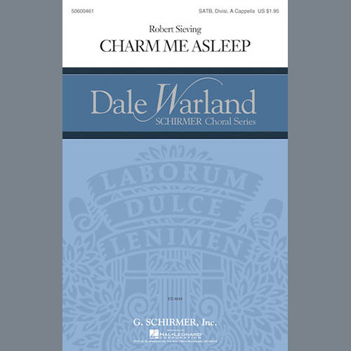 Robert Sieving, Charm Me Asleep, SATB