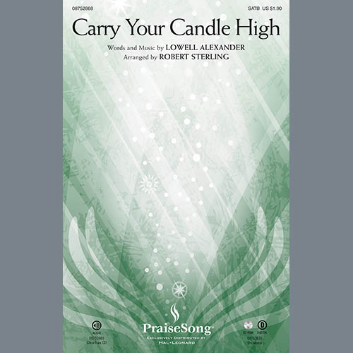 Lowell Alexander, Carry Your Candle High (arr. Robert Sterling), SATB