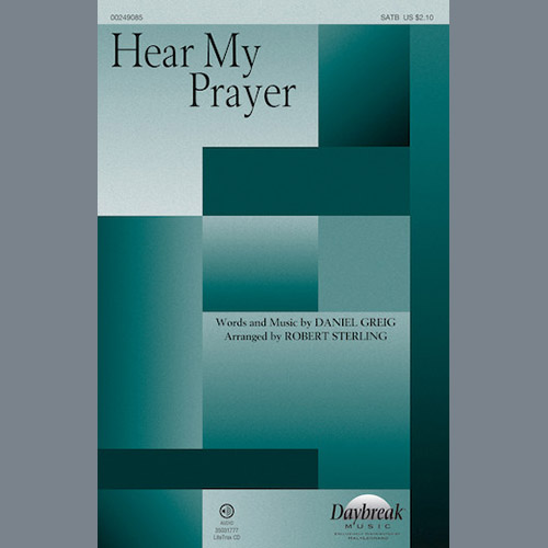 Robert Sterling, Hear My Prayer, SATB