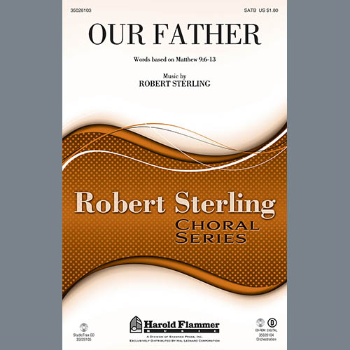 Robert Sterling, Our Father, SATB