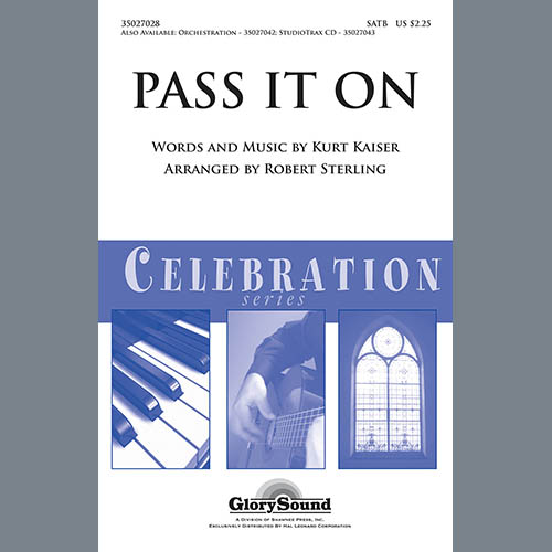 Robert Sterling, Pass It On, SATB