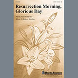Download Robert Sterling Resurrection Morning, Glorious Day sheet music and printable PDF music notes