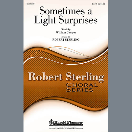 Robert Sterling, Sometimes A Light Surprises, SATB