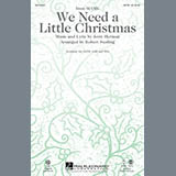 Download Robert Sterling We Need A Little Christmas sheet music and printable PDF music notes