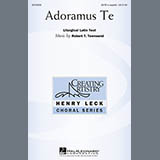 Download Robert T. Townsend Adoramus Te sheet music and printable PDF music notes