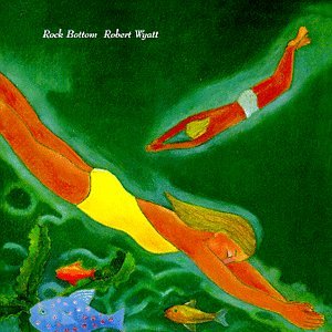 Robert Wyatt, Sea Song, Piano, Vocal & Guitar