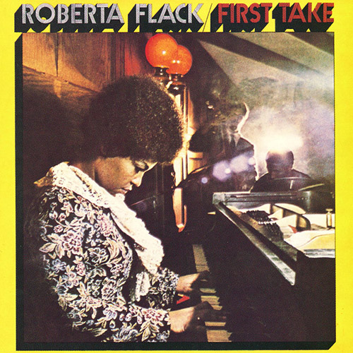 Roberta Flack, The First Time Ever I Saw Your Face, Piano, Vocal & Guitar