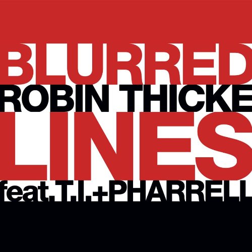 Robin Thicke, Blurred Lines, Piano, Vocal & Guitar (Right-Hand Melody)