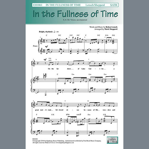 Robyn Lensch, In The Fullness Of Time (arr. Mark Shepperd), SATB Choir