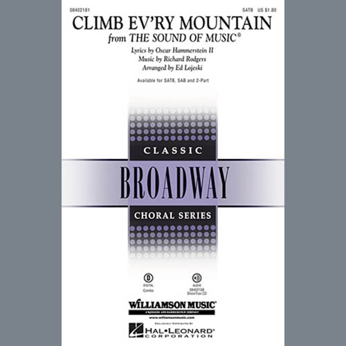 Rodgers & Hammerstein, Climb Ev'ry Mountain (from The Sound Of Music) (arr. Ed Lojeski), 2-Part Choir