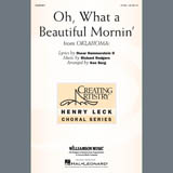 Download Rodgers & Hammerstein Oh, What A Beautiful Mornin' (from Oklahoma!) (arr. Ken Berg) sheet music and printable PDF music notes