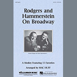 Download Rodgers & Hammerstein Rodgers and Hammerstein On Broadway (Medley) (arr. Mac Huff) sheet music and printable PDF music notes