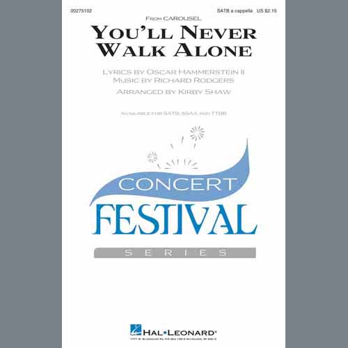 Rodgers & Hammerstein, You'll Never Walk Alone (arr. Kirby Shaw), SATB Choir