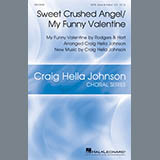 Download Rodgers & Hart Sweet Crushed Angel/My Funny Valentine (arr. Craig Hella Johnson) sheet music and printable PDF music notes