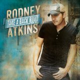 Download Rodney Atkins Take A Back Road sheet music and printable PDF music notes