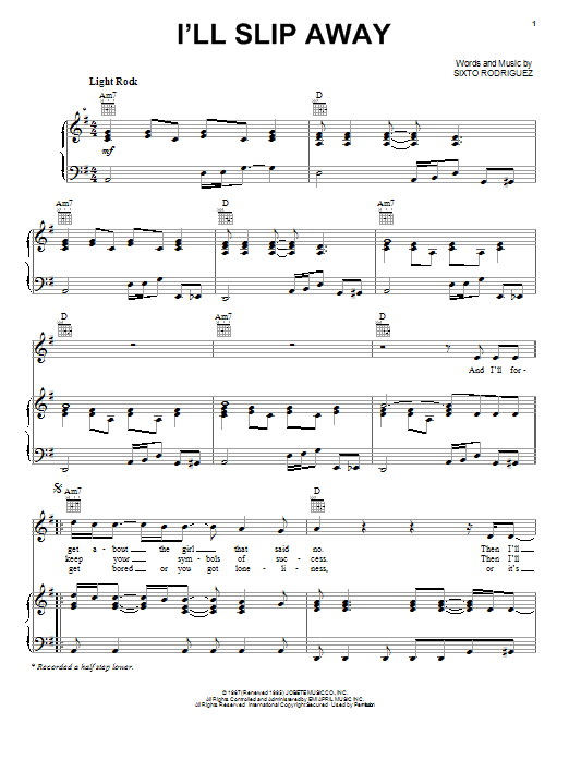 Rodriguez I'll Slip Away Sheet Music Notes & Chords for Piano, Vocal & Guitar (Right-Hand Melody) - Download or Print PDF