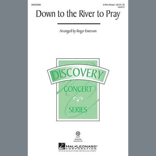Roger Emerson, Down To The River To Pray, 3-Part Mixed
