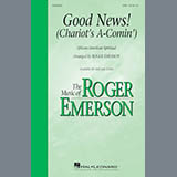 Download Roger Emerson Good News, The Chariot's Comin' sheet music and printable PDF music notes