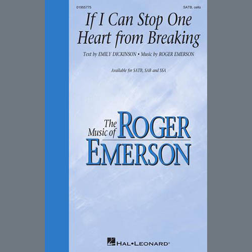 Roger Emerson, If I Can Stop One Heart From Breaking, SAB Choir