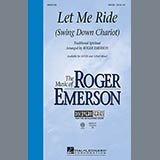 Download Roger Emerson Let Me Ride (Swing Down Chariot) sheet music and printable PDF music notes