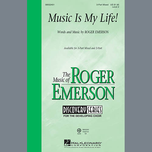 Roger Emerson, Music Is My Life!, 3-Part Mixed Choir