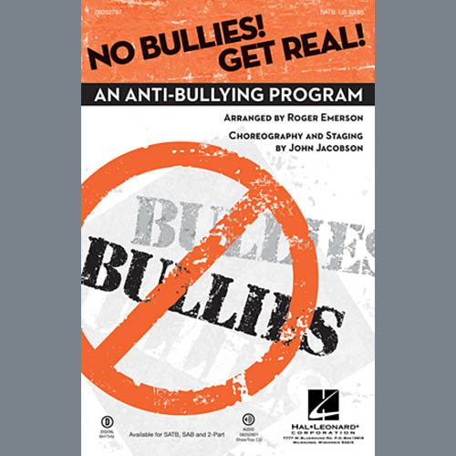 Roger Emerson, No Bullies! Get Real!, SATB