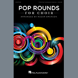 Download Roger Emerson Pop Rounds for Choir sheet music and printable PDF music notes