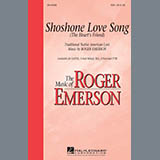 Download Roger Emerson Shoshone Love Song (The Heart's Friend) sheet music and printable PDF music notes