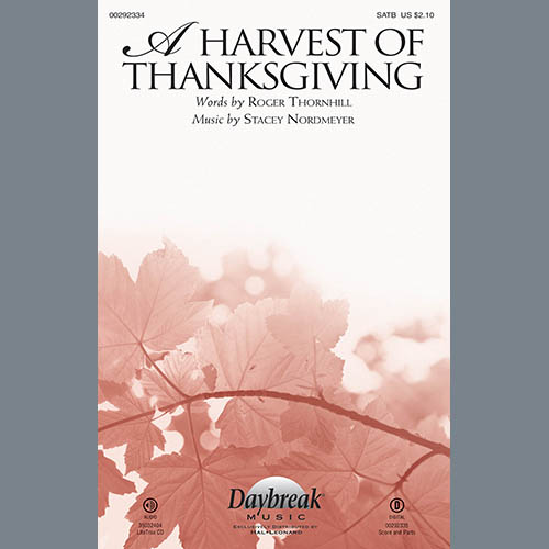 Roger Thornhill & Stacey Nordmeyer, A Harvest Of Thanksgiving, SATB Choir