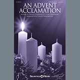 Download Roger Thornhill An Advent Acclamation (arr. Stacey Nordmeyer) sheet music and printable PDF music notes