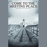 Download Roger Thornhill and Brad Nix Come To The Meeting Place sheet music and printable PDF music notes