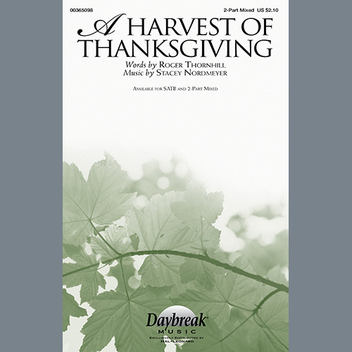 Roger Thornhill and Stacey Nordmeyer, A Harvest Of Thanksgiving, 2-Part Choir