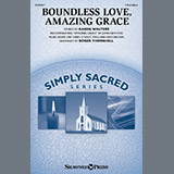 Download Roger Thornhill Boundless Love, Amazing Grace sheet music and printable PDF music notes
