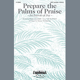 Download Roger Thornhill Prepare The Palms Of Praise (An Introit Of Joy) (arr. Stacey Nordmeyer) sheet music and printable PDF music notes