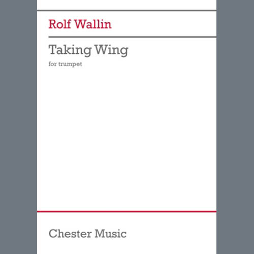 Rolf Wallin, Taking Wing, Trumpet Solo