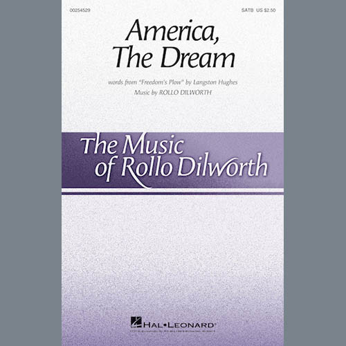Rollo Dilworth, America, The Dream, SATB