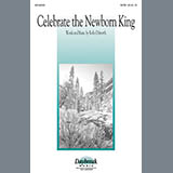 Download Rollo Dilworth Celebrate The Newborn King sheet music and printable PDF music notes