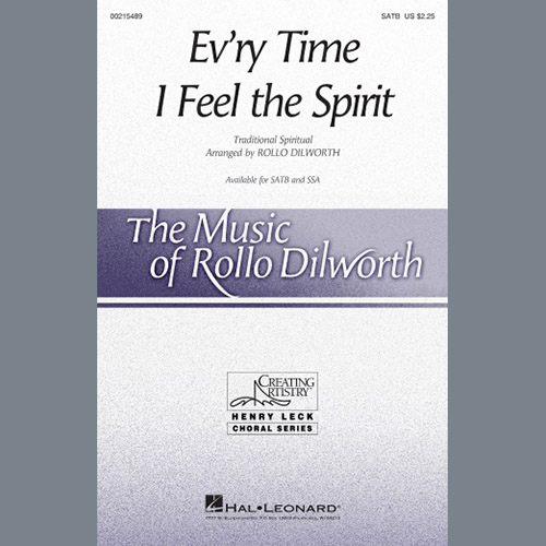 Rollo Dilworth, Every Time I Feel The Spirit, SATB