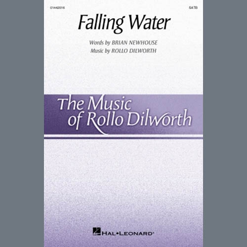 Rollo Dilworth, Falling Water, SATB Choir