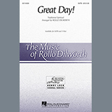 Download Traditional Spiritual Great Day (arr. Rollo Dilworth) sheet music and printable PDF music notes