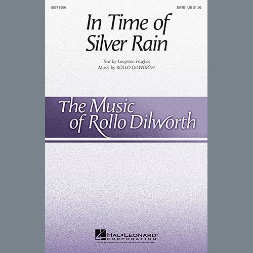 Rollo Dilworth, In The Time Of Silver Rain, SATB