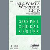 Download Rollo Dilworth Jesus, What A Wonderful Child sheet music and printable PDF music notes