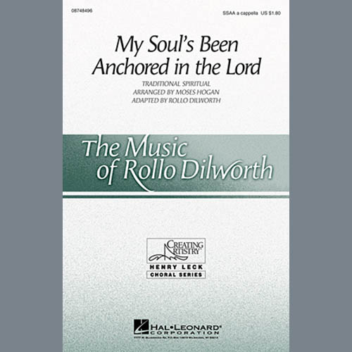 Rollo Dilworth, My Soul's Been Anchored In The Lord, SSA