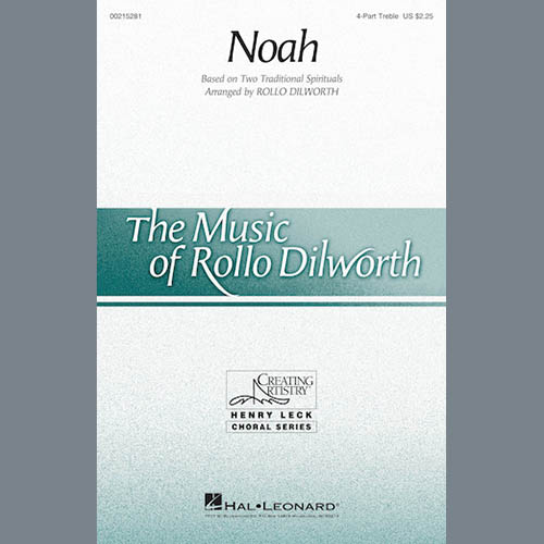 Rollo Dilworth, Noah, 4-Part