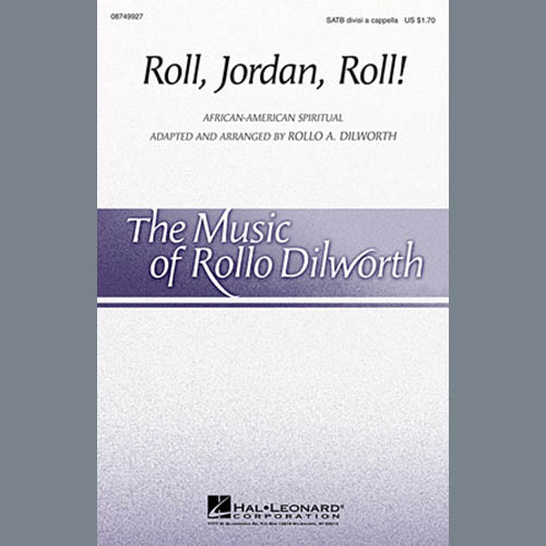 Rollo Dilworth, Roll, Jordan, Roll!, SATB